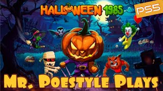 Mr. Poestyle Plays HALLOWEEN 1985 On PS5