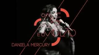 Daniela Mercury  - À Primeira Vista (teaser: O Axé, a Voz e o Violão)