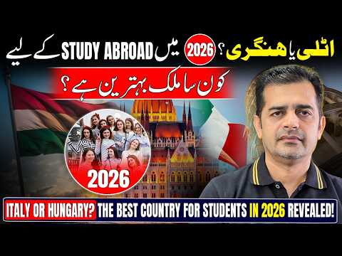 Study in Italy vs Study in Hungary in 2026 | Detailed Comparison | Tuition Fee, Earning and Living