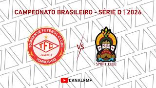 Tombense X Porto Sport Club - Campeonato Brasileiro - Série D | 2026