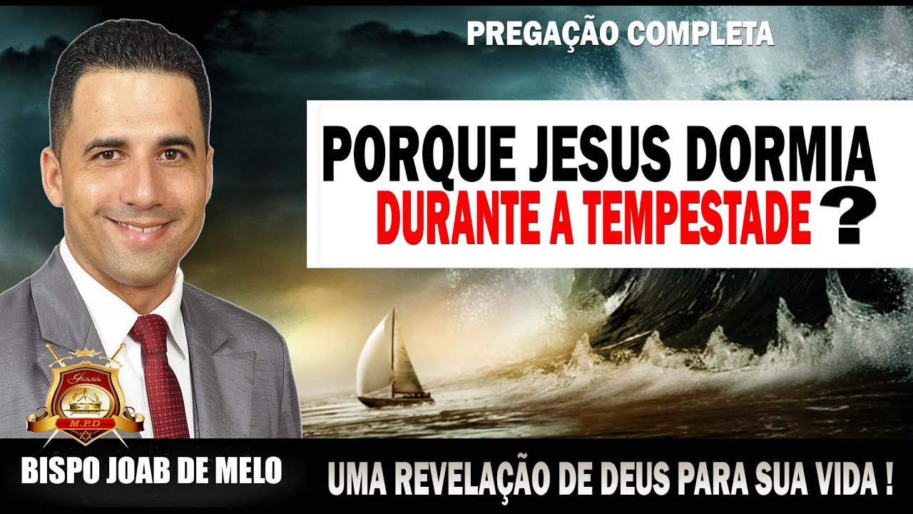 Pregação Completa Muito Forte 🔥 - Porque Jesus Dormia Durante a Tempestade ? 😱