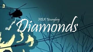 YoungBoy Never Broke Again - Diamonds (Lyrics)