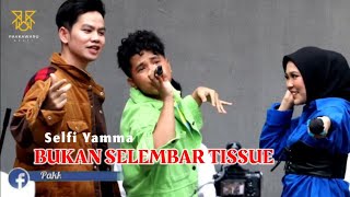 Download lagu BUKAN SELEMBAR TISSUE - SELFI YAMMA || Release ADA DI MANA MANA 05.12.22 mp3