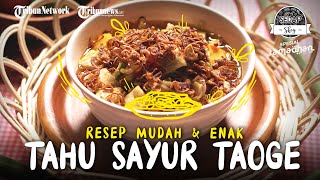 Tahu Sayur Taoge, Hidangan Nikmat yang Bisa Kilat Dibuat