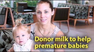 Donor milk to help premature babies