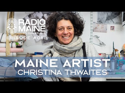 Radio Maine: Christina Thwaites: An English Artist in Portland, Maine
