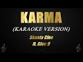 KARMA - Skusta Clee ft. Gloc 9 (Karaoke)