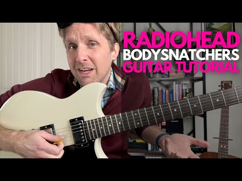 Bodysnatchers by Radiohead Guitar Tutorial - Guitar Lessons with Stuart!