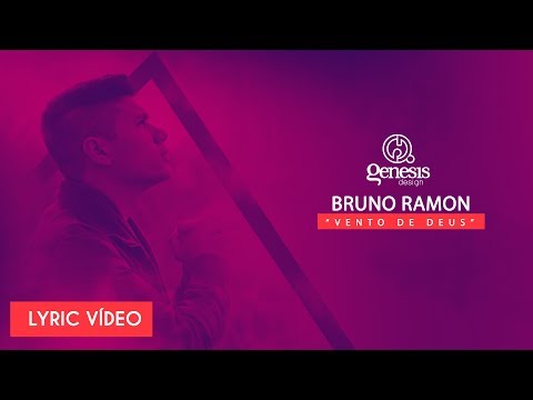 Bruno Ramon - Vento de Deus [Lyric Video]