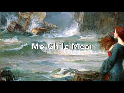 Mo Ghile Mear (Irish Jacobite Song)