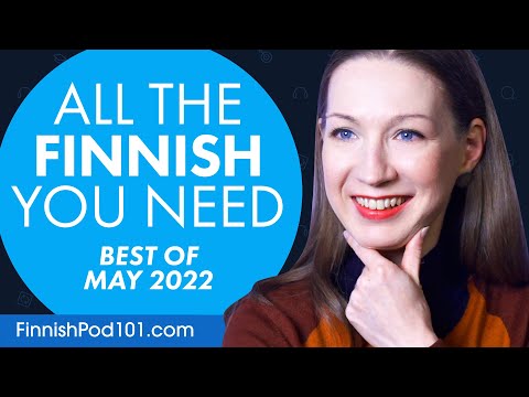 Your Monthly Dose of Finnish - Best of May 2022