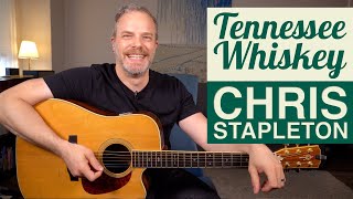 How to Play Tennessee Whiskey by Chris Stapleton - Guitar Lesson