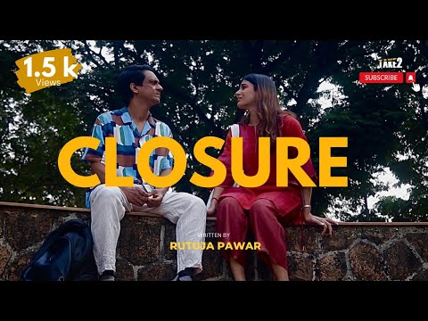 Closure - Short film- Work link