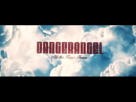 DangerAngel - All The King's Horses (Official HD)
