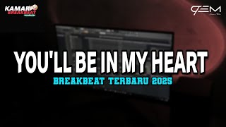 Download lagu DJ YOU'LL BE IN MY HEART BREAKBEAT TERBARU 2025 mp3