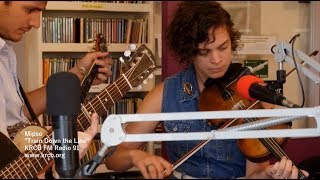 Mipso on KRCB FM Radio 91 - &quot;Train Down the Line&quot;