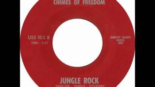 Jungle Rock- The Chimes of Freedom