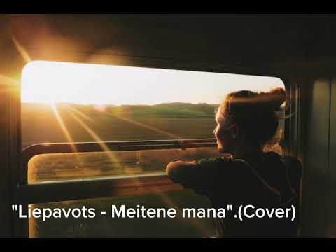 "Liepavots - Meitene mana".(Cover) 