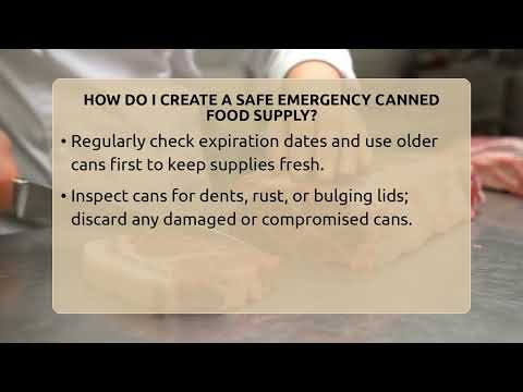 How Do I Create A Safe Emergency Canned Food Supply? - Food Safety Kitchen