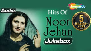 Hits Of Noor Jehan - Audio Jukebox - Evergreen Hit
