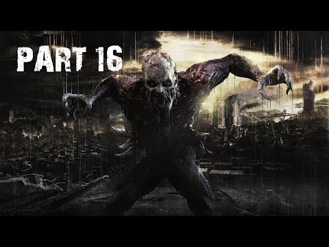 DYING LIGHT | Gameplay Walkthrough Part 16 - THE PIT