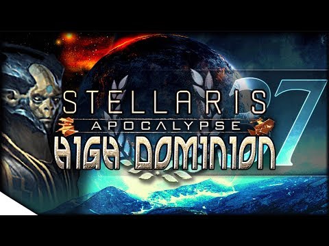 Hegemonic Integration | STELLARIS: Apocalypse — High Dominion 37 | 2.0.2 Cherryh Update