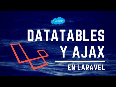 Tip 4 Datatables y AJAX en Laravel | Rimorsoft Online