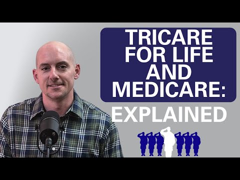 TRICARE For Life and Medicare: Explained