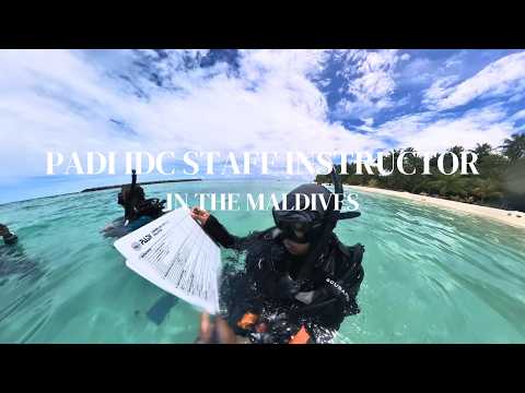 I did the Padi IDC Staff Instructor course : Here's what you should know