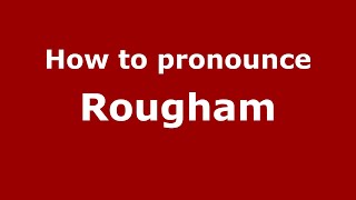 How to pronounce Rougham