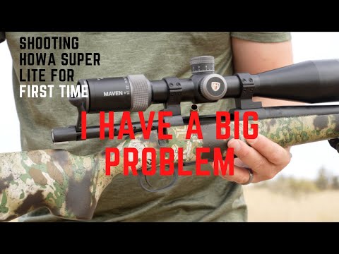 Howa Super Lite First Shots - I HAVE A BIG PROBLEM