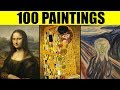 FAMOUS PAINTINGS in the World - 100 Great Paintings of All Time