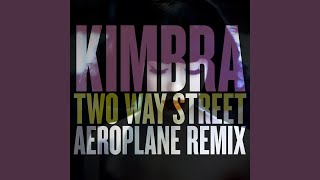 Two Way Street (Aeroplane Remix)