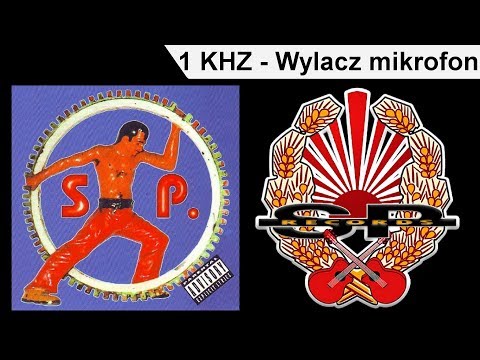 Składanka S.P. - 1 KHZ - Wylacz mikrofon [OFFICIAL AUDIO]