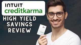 Credit Karma High Yield Savings Account Review | Is It Worth It? (2024)