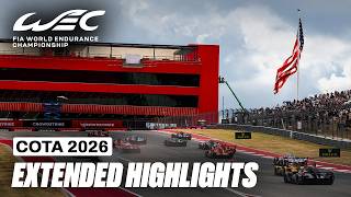 Extended Highlights | 6 Hours of COTA 2026 | FIA WEC