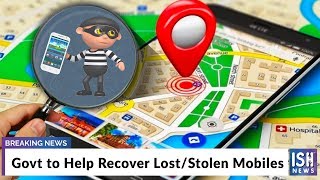 Govt to Help Recover Lost/Stolen Mobiles