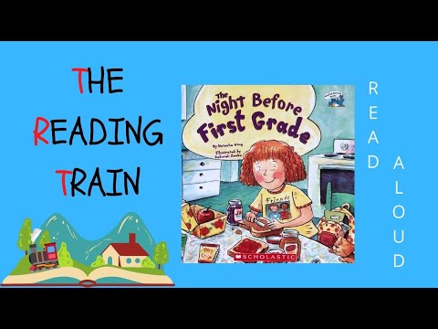 📕 Kids Book Read Aloud: The Night Before First Grade By Natasha Wing