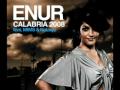 Enur ft. Natasja & Mims - Calabria 2007 Remix ...