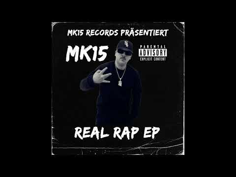 MK15 Real Rap EP (Ganze EP)