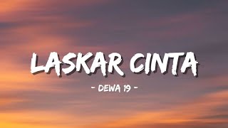 Download lagu Dewa 19 - Laskar Cinta | Lirik Lagu mp3 Download lagu Dewa 19 - Laskar Cinta | Lirik Lagu mp3