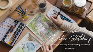 Art Vlog #4 | Urban Sketching | Drawing & watercolor Painting Flower Shop Storefront | Draw with Me