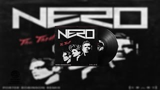 Nero - The Thrill (Porter Robinson Remix)