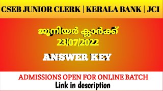 TODAY'S  PROVISIONAL ANSWER KEY ||23/07/2022 - JUNIOR CLERK || RE- EXAM|| MATHS