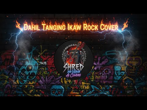Jaya-Dahil Tanging Ikaw Rock Cover