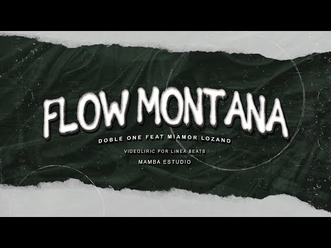 10. FLOW MONTANA - Doble ONE feat. @miamorlozano  //Video Lyric// #tintaypapel ✒️📋