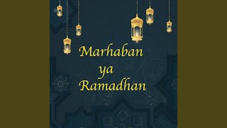 Download lagu Marhaban Ya Ramadhan mp3 Download lagu Marhaban Ya Ramadhan mp3
