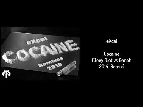 Cocaine (Joey Riot vs Ganah 2014 Remix)
