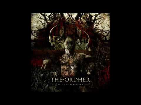 The Ordher - Kill the Betrayers (2009) Full Album