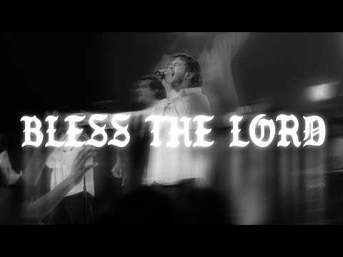 Bless The Lord